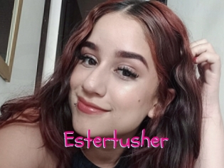 Estertusher