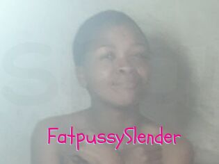 FatpussySlender