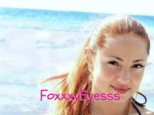 FoxxxyEyesss
