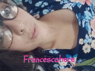 Francescahere