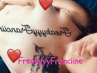 FreakyyyFranciine