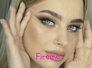 Fireme
