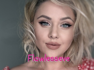 Flawlesseve