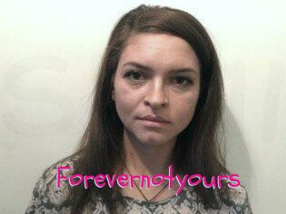 Forevernotyours