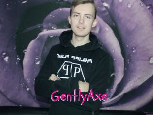 GentlyAxe