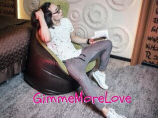 GimmeMoreLove