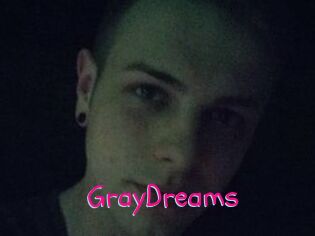 GrayDreams