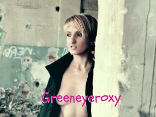 Greeneyeroxy