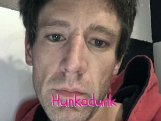 Hunkadunk