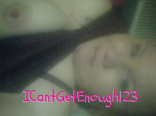 ICantGetEnough123
