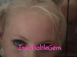 InsatiableGem