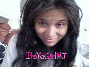 ItsYaGirlMJ