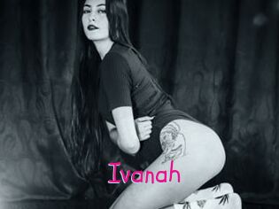 Ivanah