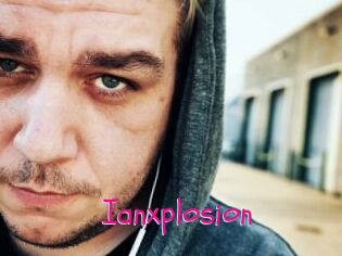 Ianxplosion