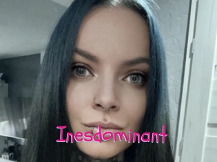 Inesdominant