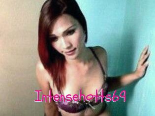 Intensehotts69
