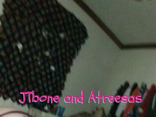 JTbone_and_Atreesas