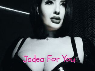Jadea_For_You
