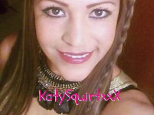KatySquirtxxX