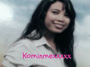 Kominmexxxxx
