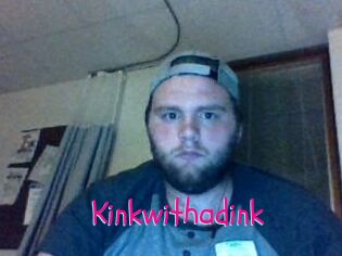 Kinkwithadink