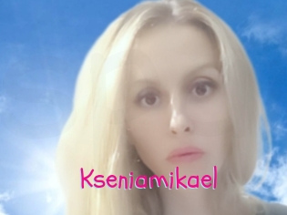 Kseniamikael