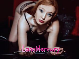 LanaMercury