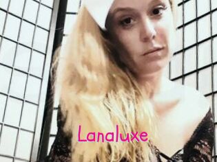 Lanaluxe