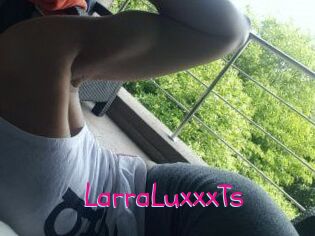 LarraLuxxxTs