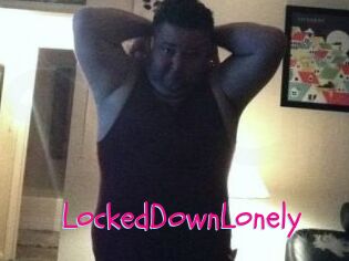 LockedDownLonely