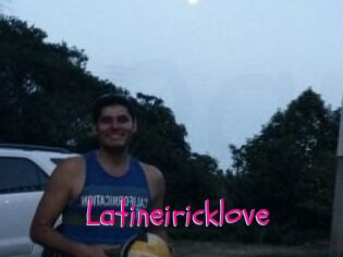Latineiricklove