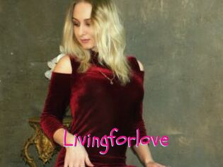 Livingforlove