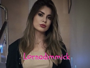 Lornadimmick