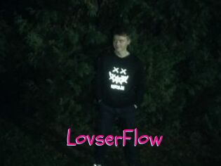 LovserFlow