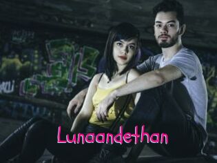 Lunaandethan