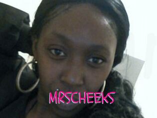 MRSCHEEKS