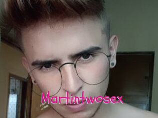 Martintwosex