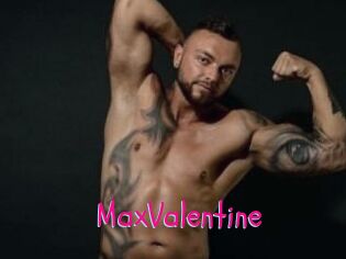 MaxValentine