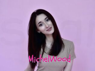 MichelWood