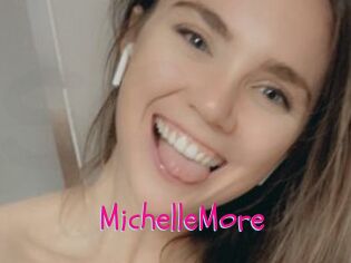 MichelleMore