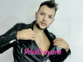 MikeDwyane