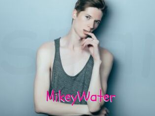 MikeyWater