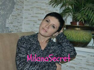MilanaSecret