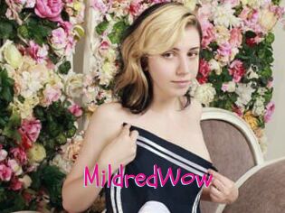 MildredWow