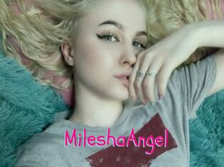 MileshaAngel