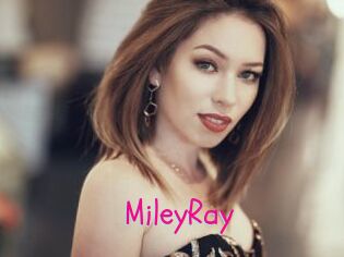 MileyRay