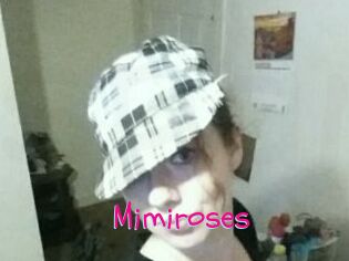 Mimiroses
