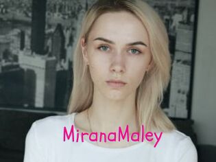 MiranaMaley