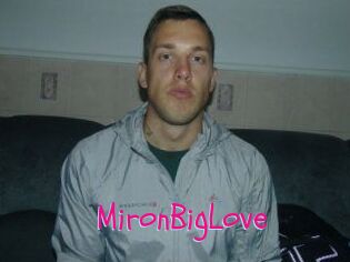 MironBigLove