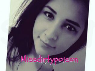 Missdirtypoison